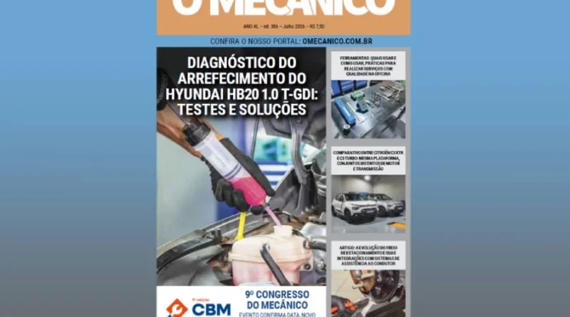 Revista O Mecânico de Julho Chega com Conteúdo Essencial para Profissionais da Área